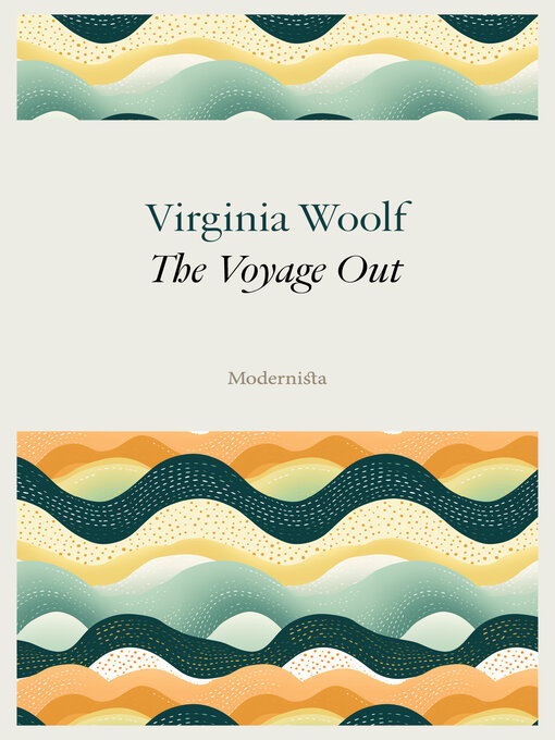 Title details for The Voyage Out by Virginia Woolf - Available